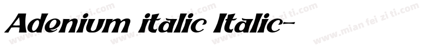 Adenium italic Italic字体转换